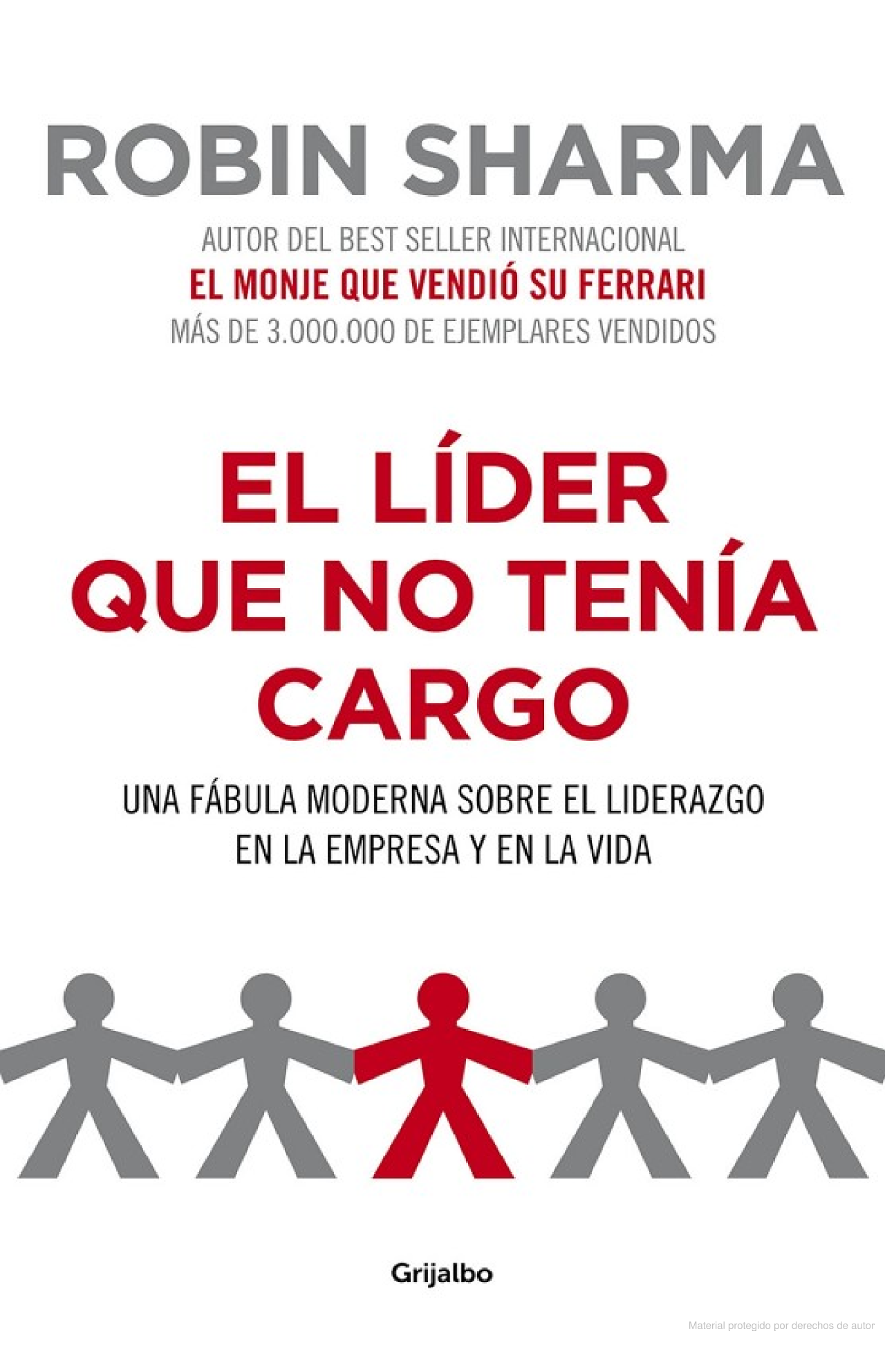 El líder que no tenía cargo